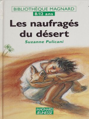 cover image of Les naufragés du désert